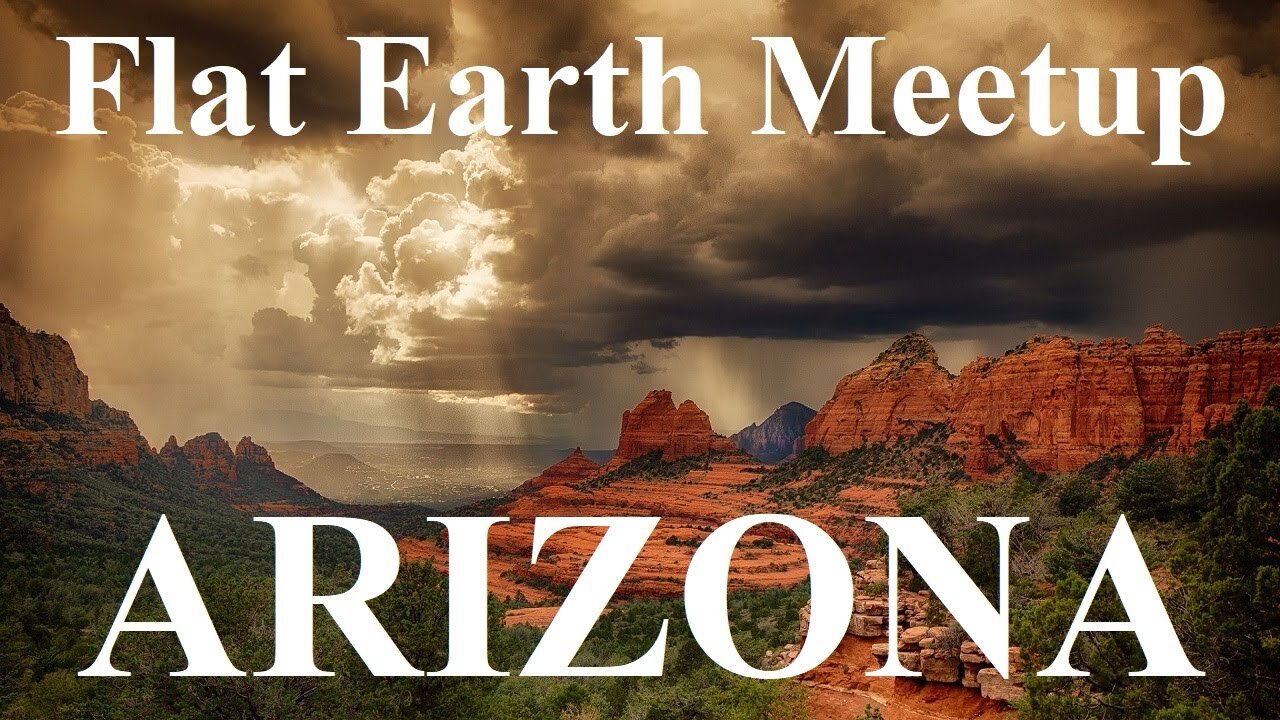 [archive] Flat Earth meetup Phoenix Arizona April 25, 2021 with Nathan Thompson ✅