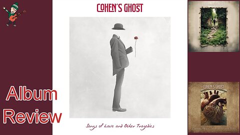 Album Review - Cohen's Ghost - Songs of Love and Other Tragedies