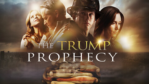 -The Trump Prophecy- | Full Drama Movie | True Story Of Courage