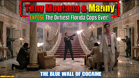 Tony Montana & Manny EXPOSE The Dirtiest Florida Cops Ever! The Blue Wall of Cocaine!