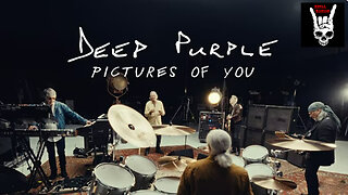 Deep Purple - Pictures Of You (Official Video)