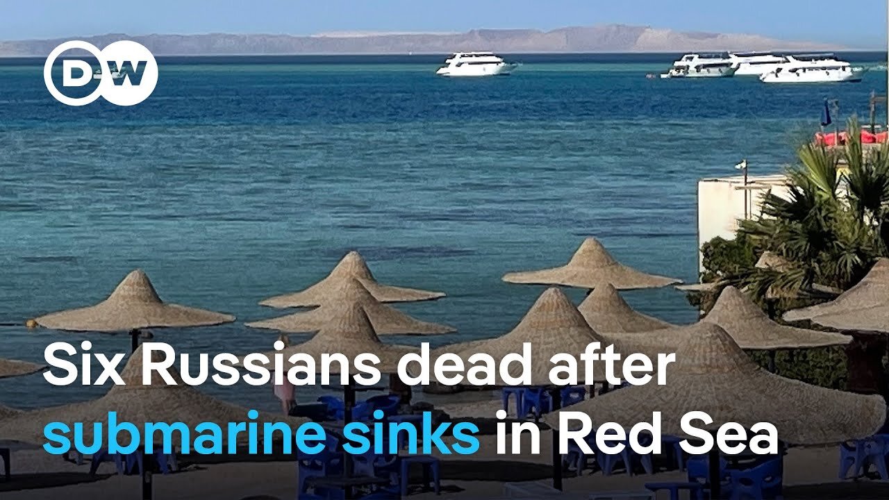 At leasr six dead in submarine accident in Egypt | DW News