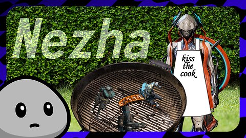 Nezha - Grab The Sauce, It's BBQ Time!