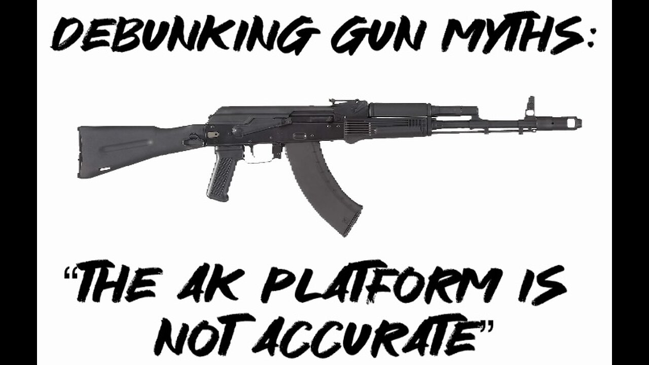 Debunking Gun Myths: “The AK Platform is Not Accurate”