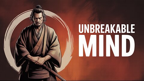 Live as if Already Dead: The Samurai Way to an Unbreakable Mind