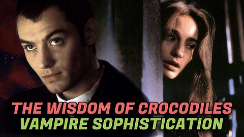 The Wisdom Of Crocodiles (1998) Full Review