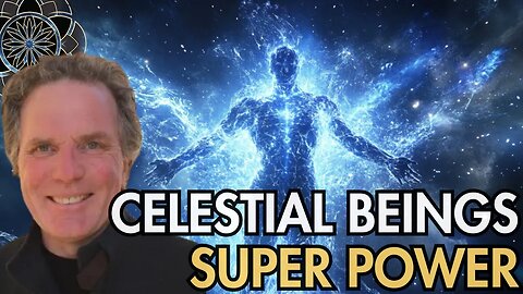 The Super Powers of the Celestial Beings