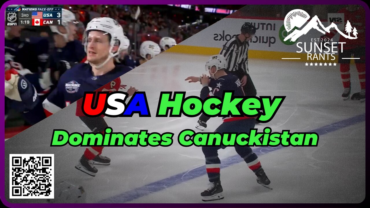 USA 1 - Canuckistan 0, Weather and More tonight on Sunset Rants