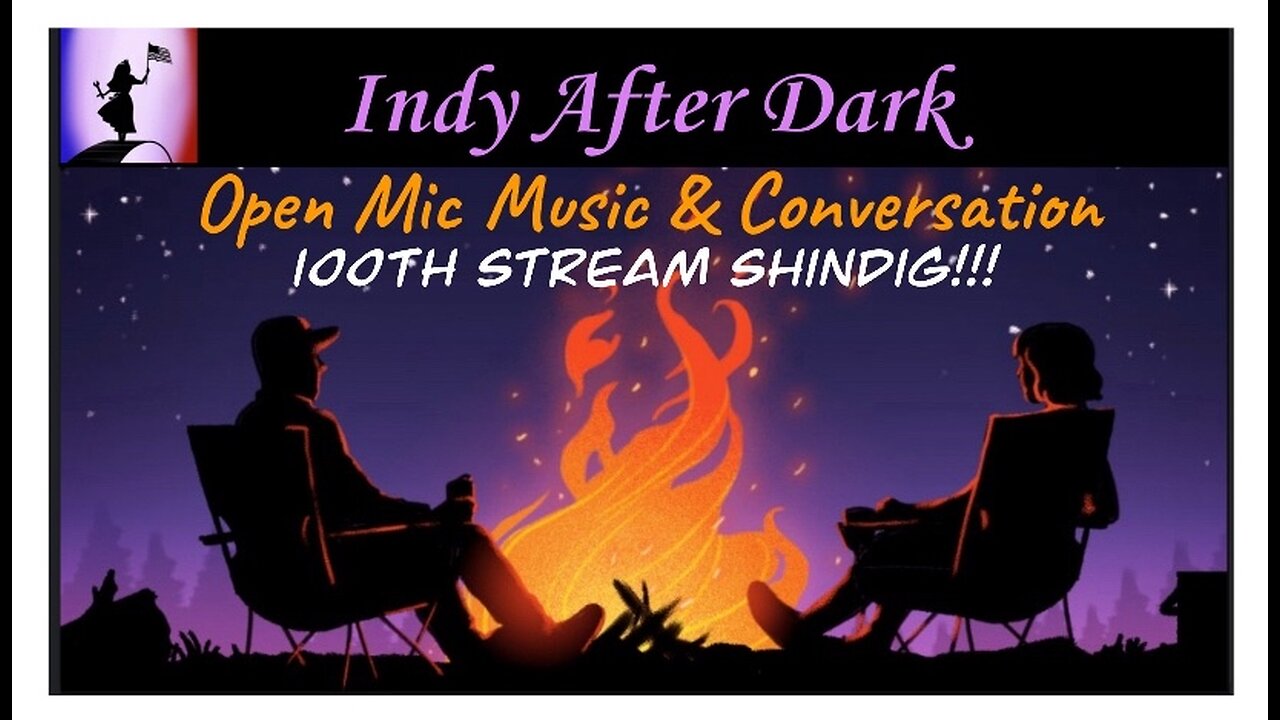 Indy After Dark - 100th Stream Shindig!