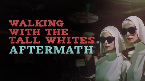 Walking with the Tall Whites: Aftermath (2024) documentary
