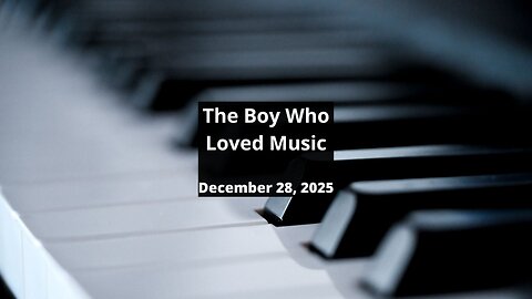 The Boy Who Loved Music