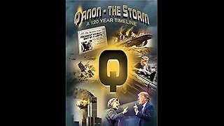 Q ANON: THE STORM: A 120-YEAR TIMELINE