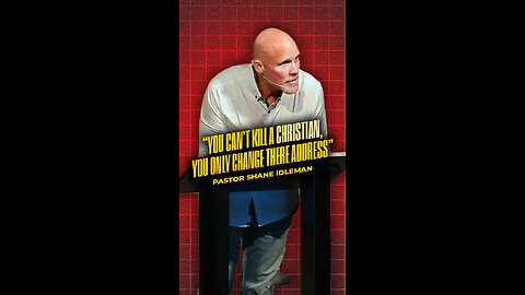 You Can't Kill A Christian, You Can Only Change His Address | Pastor Shane Idleman
