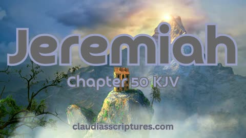 The Bible Series Bible Book Jeremiah Chapter 50 Audio