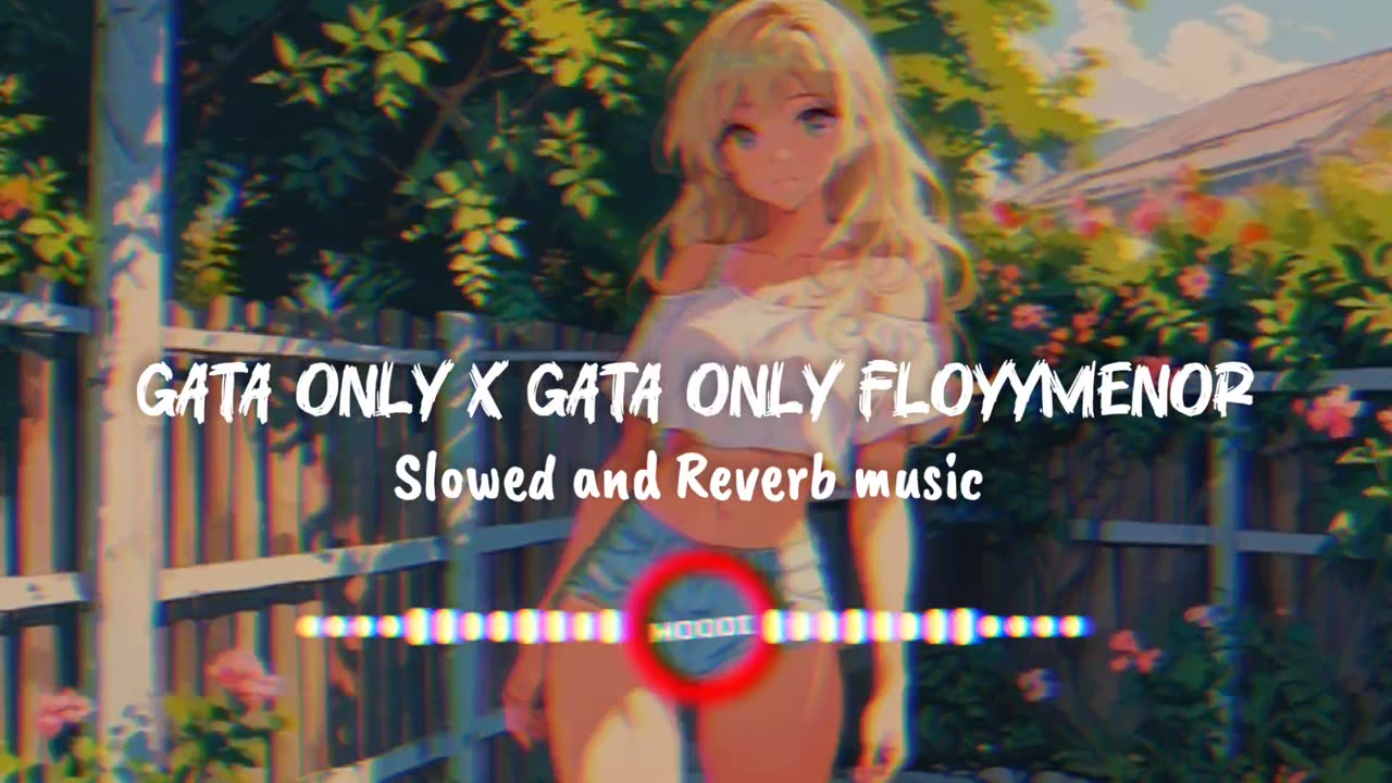 Gata only remix music slowed and reverb music