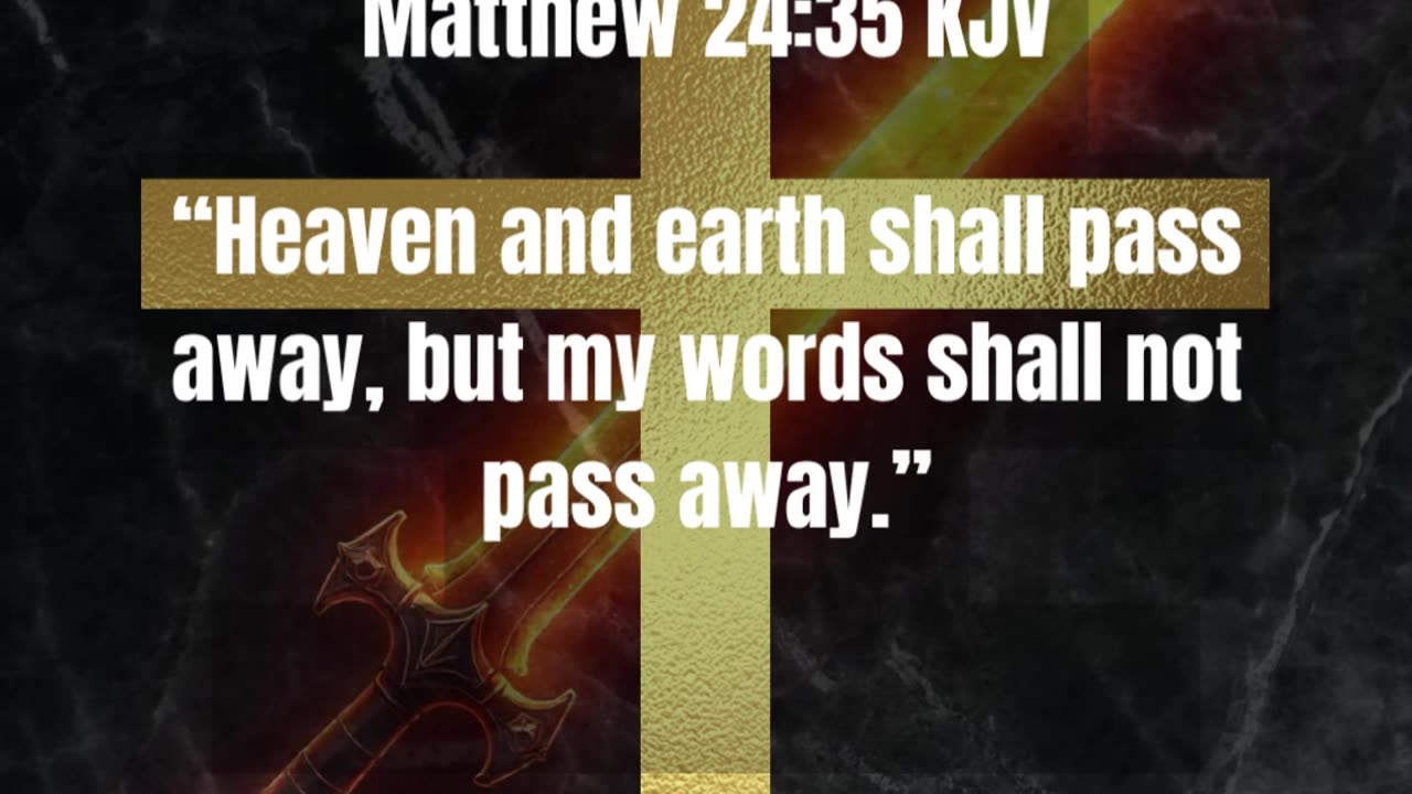 Matthew 24:35 KJV “Heaven and earth shall pass away, but my words shall not pass away.” #word #god