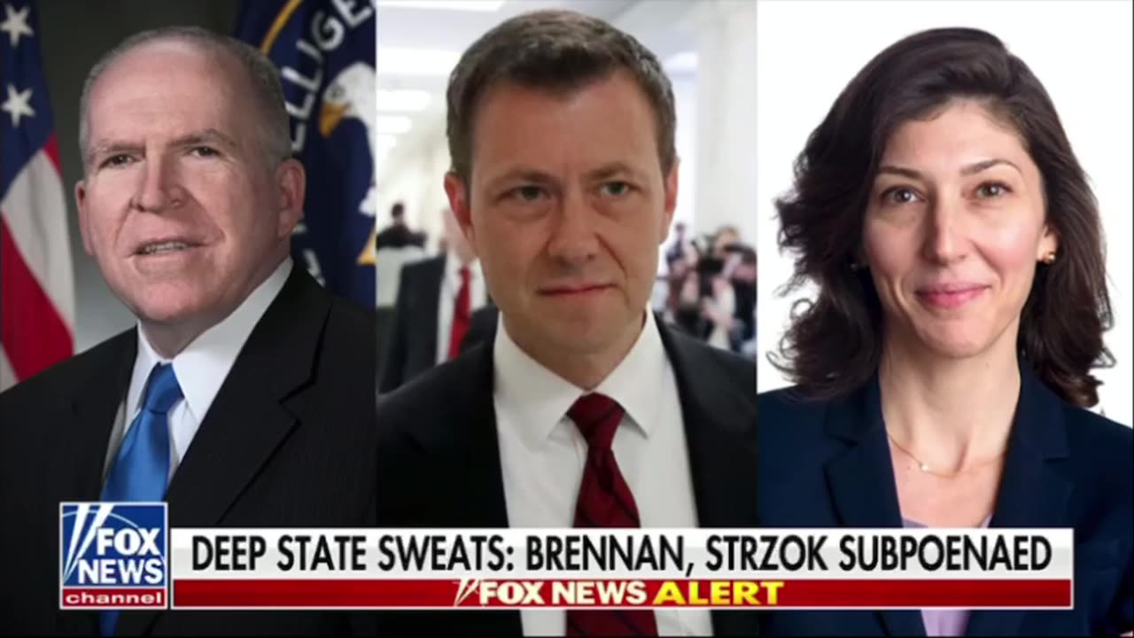 Brennan, Strzok, Page & ~30 Additional Subpoenas in Coming Days
