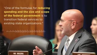 Rep Clay Higgins: We can reduce or abolish some federal departments by transitioning those services