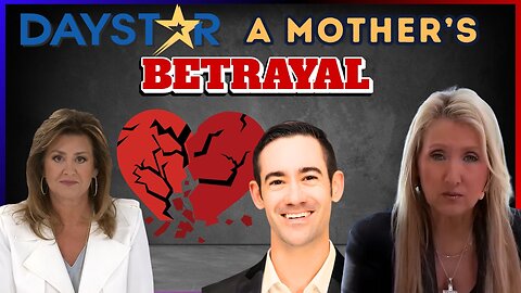 Daystar – A Mother’s Betrayal