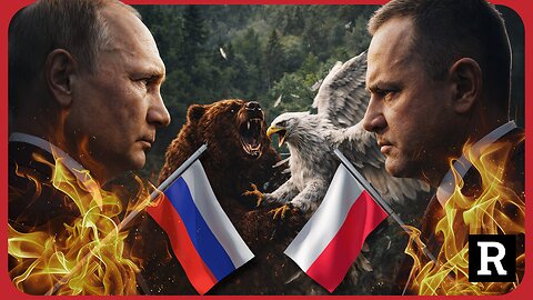 Poland is on a SUICIDE mission threatening Russia with war | Redacted News