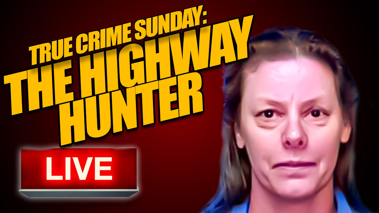 The Highway Hunter | True Crime Sundays