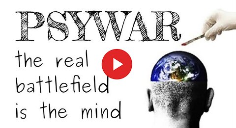 🔥🔥 PSYWAR The Real Battlefield is the Mind (2010 Documentary)