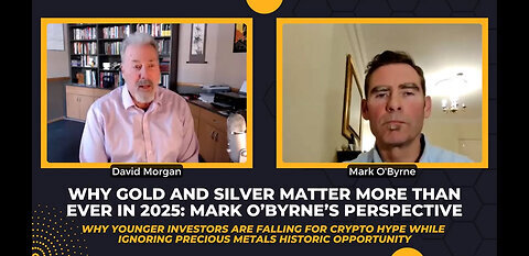 Why Gold and Silver Matter More Than Ever in 2025- Mark O’Byrne’s Perspective