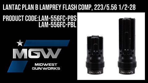 Lantac Plan B Lamprey Flash Comp, 223/5.56 1/2-28