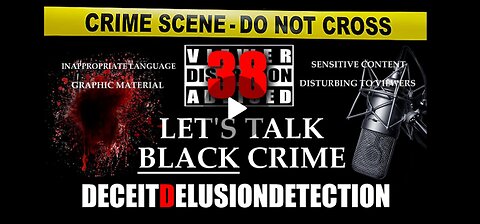 *LIVE ON RUMBLE 2/21/25* (EP38) LET'S TALK BLACK CRIME WITH TRIPLE D