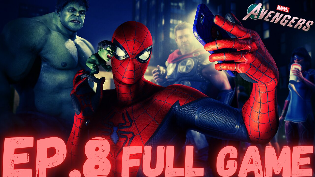 MARVEL'S THE AVENGERS Gameplay Walkthrough EP.8- The Amazing Spider-Man (4K 60 FPS) FULL GAME