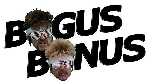 Bogus Bonus - Super Gnarly Body Bustur