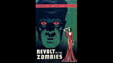 Revolt Of The Zombies - 1936