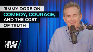JIMMY DORE ON COMEDY, COURAGE, AND THE COST OF TRUTH