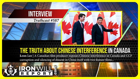 The Truth About Chinese Interference in Canada | Leon Lee