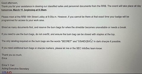 USAID staffers told through EMAIL to SHRED & BURN Classified Documents (Shredders & Burn bags).