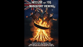 WTF LIVE 132 - Mandated Viewing
