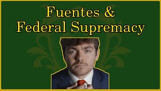 🟢 Nick Fuentes on Federal Supremacy; is it historical?; is it constitutional?; How do we proceed? 🟢