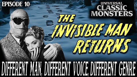The Invisible Man Returns | Universal Classic Monster Movies #RANKED Ep. 10
