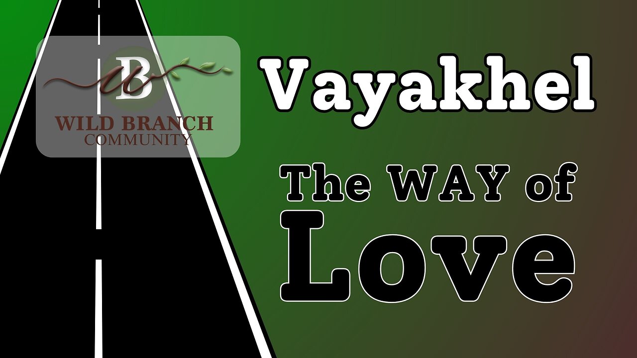 Vayakhel - Love, Law, & Identity