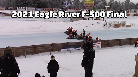 2021 Eagle River F-500 Final