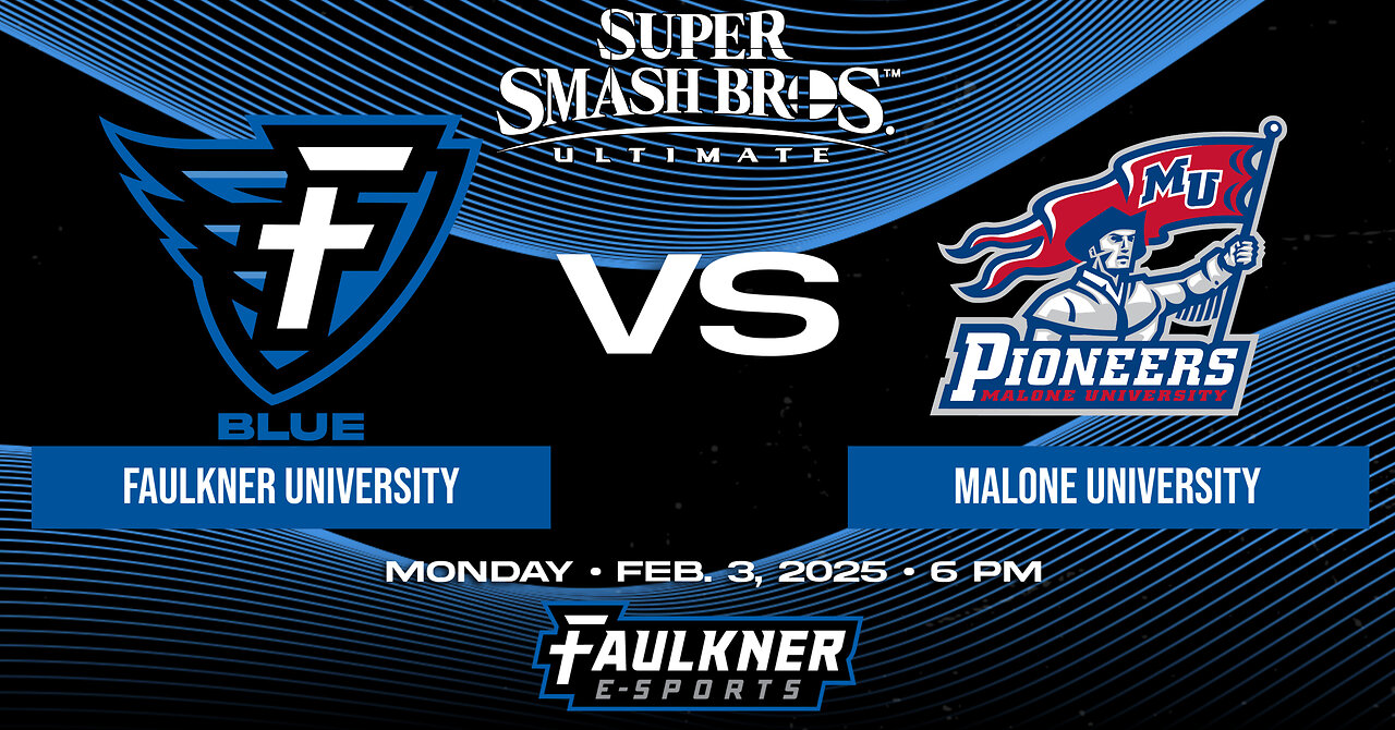 Smash Bros.- Faulkner Blue vs. Malone University Pioneers (2/3/2025)
