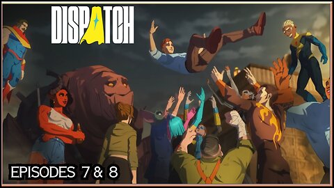 MaidenElite Plays The Awesome Dispatch !! (Episodes 7 & 8)