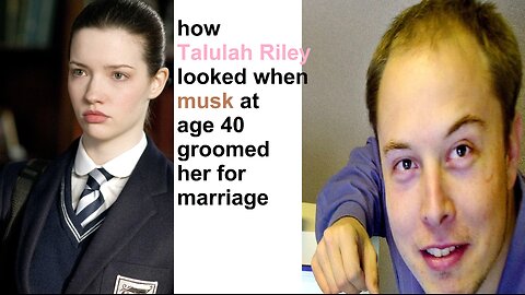 how, @TalulahRiley , looked when, @elonmusk , at age 40,