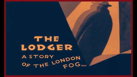 The Lodger: A Story of the London Fog (Silent Film) 1927