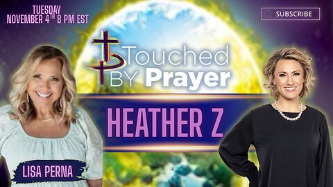 Touched by Prayer- Heather Z