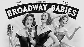 BROADWAY BABIES (1929) Trailer | Free Movie