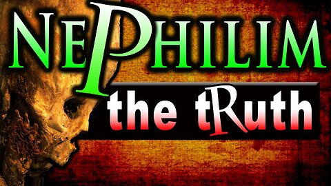 Nephilim TRUE STORY of Satan, Fallen Angels, Giants, Aliens, Hybrids, Elongated Skulls & Nephilim