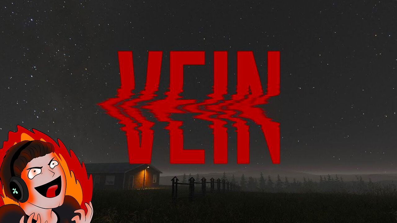 VEIN: Zombie Apocalypse! It’s a feature, not a bug! (First Playthrough)