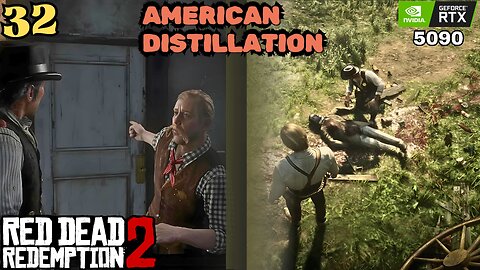 AMERICAN DISTILLATION | PART - 32 | RED DEAD REDEMPTION 2