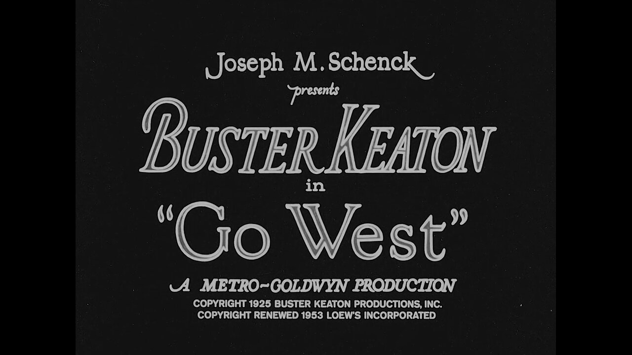 Buster Keaton - Go West (1925)